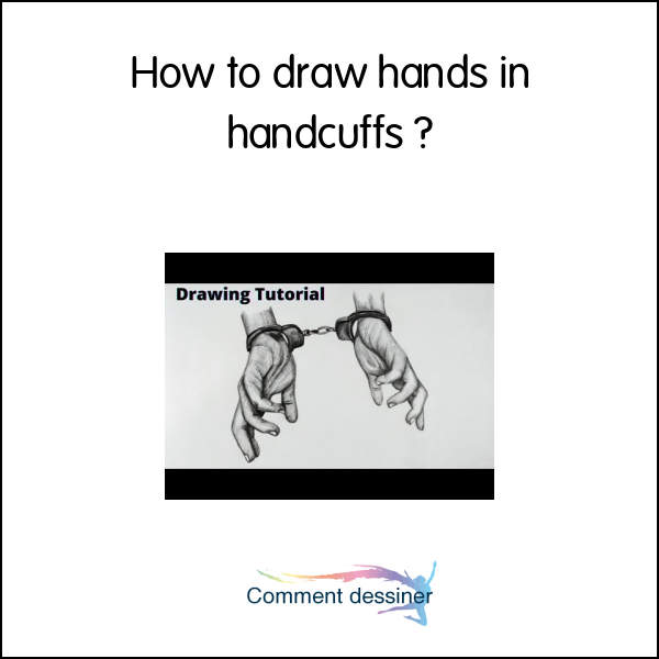 How to draw hands in handcuffs
